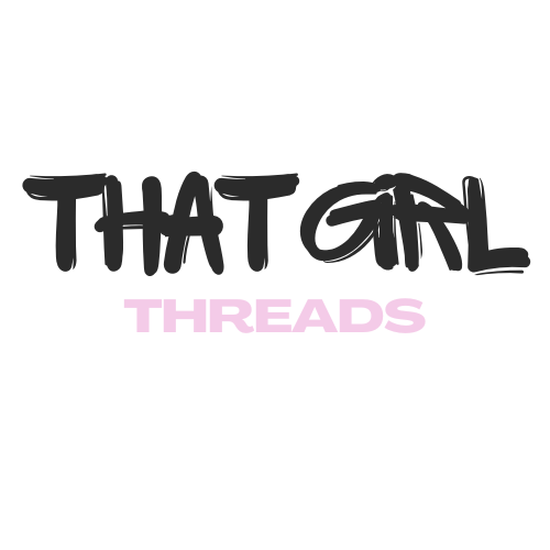 That Girl Threads